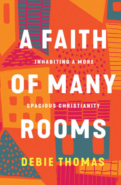 A Faith of Many Rooms