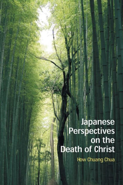 Japanese Perspectives on the Death of Christ: A Study Contextualized Christology