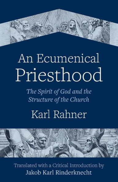 An Ecumenical Priesthood: the Spirit of God and Structure Church