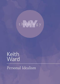 Title: Personal Idealism, Author: Keith Ward