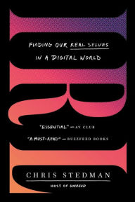 Books download free english IRL: Finding Our Real Selves in a Digital World  9781506485157 by Chris Stedman, Chris Stedman English version