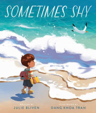 Download epub books for free Sometimes Shy by Julie Bliven, Dang Khoa Tran, Julie Bliven, Dang Khoa Tran 9781506485935 MOBI