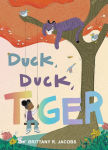 Alternative view 1 of Duck, Duck, Tiger