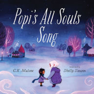 Title: Popi's All Souls Song, Author: C.K. Malone