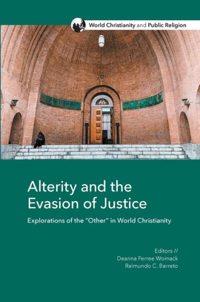 Alterity and the Evasion of Justice: Explorations of the 