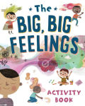 Alternative view 1 of The Big, Big Feelings Activity Book