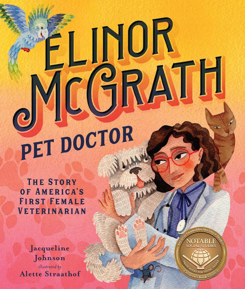 Elinor McGrath, Pet Doctor: The Story of America's First Female Veterinarian