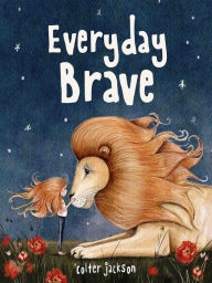 Online book download for free pdf Everyday Brave by Colter Jackson iBook CHM PDB in English 9781506494432