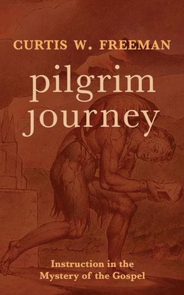 Pilgrim Journey: Instruction the Mystery of Gospel