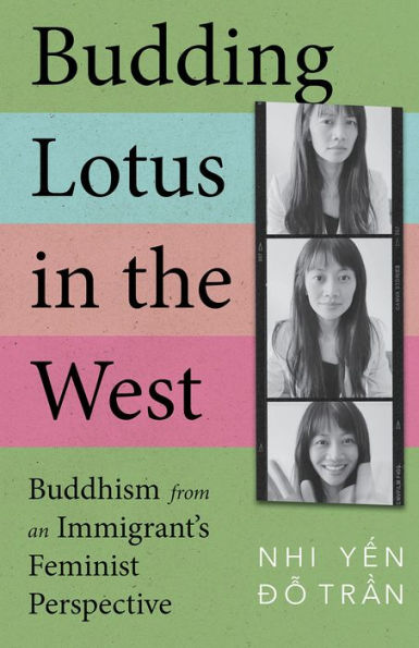 Budding Lotus in the West: Buddhism from an Immigrant's Feminist Perspective