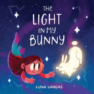 Free kindle cookbook downloads The Light in My Bunny (English literature) 9781506497143 by Luna Vargas ePub FB2