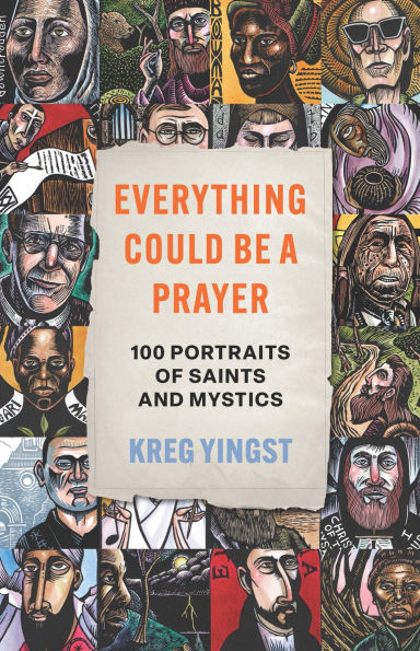 Everything Could Be a Prayer