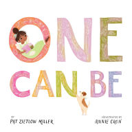 Title: One Can Be, Author: Pat Zietlow Miller