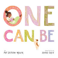 Title: One Can Be, Author: Pat Zietlow Miller