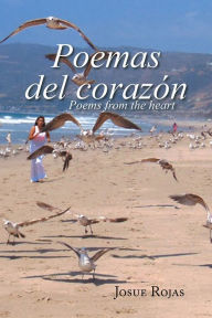 Title: Poemas del corazón, Author: Josue Rojas