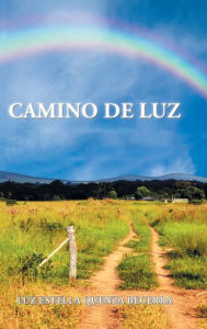 Title: Camino de luz, Author: Luz Estella Quenza Becerra