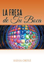 La Fresa De Tu Boca