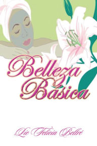 Title: Manual De Belleza Básica, Author: Felicia Beltré