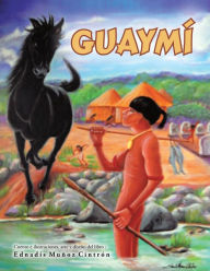 Title: Guaymí, Author: Ednadís Muñoz Cintrón