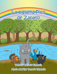 Title: La Cigüeña Pico De Zapato, Author: Patricia Tenorio Valencia