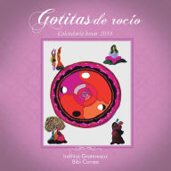 Title: Gotitas De Rocío: Calendario Lunar 2018, Author: Indhira Gratereaux