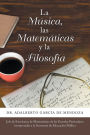 La Música, Las Matemáticas Y La Filosofía