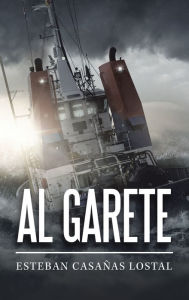 Title: Al Garete, Author: Esteban Casañas Lostal