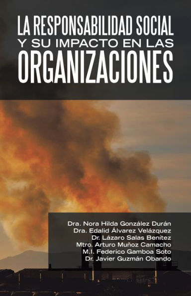 La Responsabilidad Social Y Su Impacto En Las Organizaciones