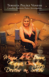 Title: Magia de la Diosa Energía Cuántica Deseos en Sellos, Author: Teresita Peláez Venessi