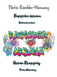 Title: Rapsodia Urbana, Author: Maria Rondon-Hanway