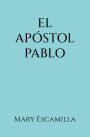 El Apóstol Pablo