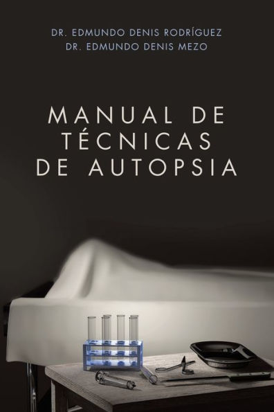 Manual de Tï¿½cnicas Autopsia