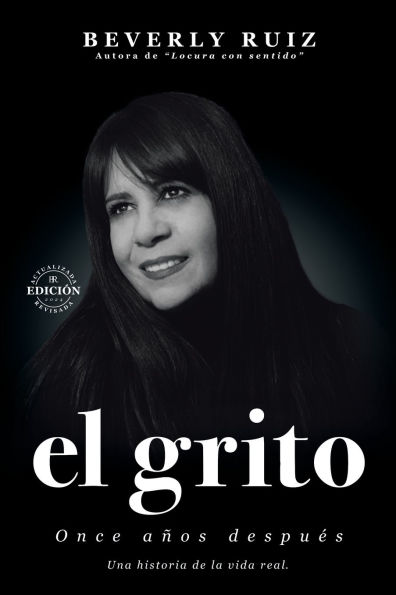 EL GRITO: Once años después