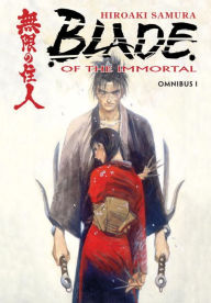 Title: Blade of the Immortal Omnibus Volume 1, Author: Hiroaki Samura