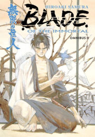 Title: Blade of the Immortal Omnibus Volume 2, Author: Hiroaki Samura
