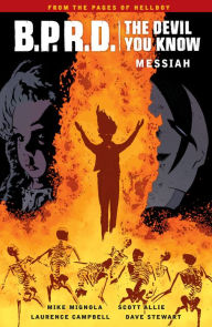 Title: B.P.R.D.: The Devil You Know Volume 1 - Messiah, Author: Mike Mignola