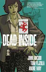 Title: Dead Inside Volume 1, Author: John Arcudi