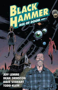 Black Hammer Volume 3: Age of Doom Part One