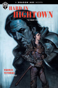 Books download in pdf format Dragon Age: Hard in Hightown by Varric Tethras, Mary Kirby, Various in English MOBI FB2 PDB 9781506704043
