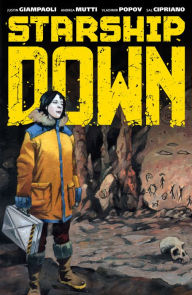 Epub ebook downloads Starship Down by Justin Giampaoli, Andrea Mutti, Vladimir Popov, Sal Cipriano PDF iBook