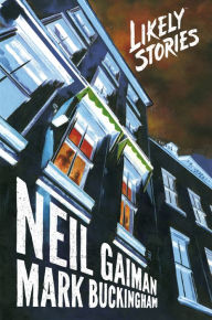 Title: Neil Gaiman's Likely Stories, Author: Neil Gaiman