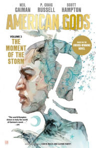 Title: American Gods Volume 3: The Moment of the Storm (Graphic Novel), Author: Neil Gaiman