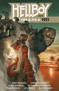 Title: Hellboy and the B.P.R.D.: 1955, Author: Mike Mignola