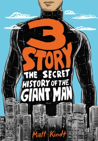 3 Story: the Secret History of Giant Man (Expanded Edition)