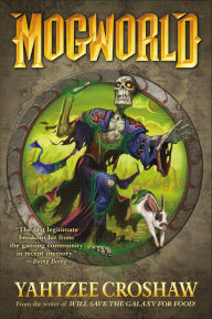 Title: Mogworld, Author: Yahtzee Croshaw