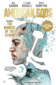 Title: American Gods Volume 3: The Moment of the Storm (Graphic Novel), Author: Neil Gaiman