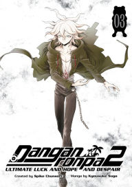 Title: Danganronpa 2: Ultimate Luck and Hope and Despair Volume 3, Author: Spike Chunsoft