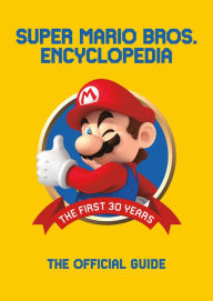 Title: Super Mario Encyclopedia: The Official Guide to the First 30 Years, Author: Nintendo