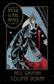 Title: Neil Gaiman's Snow, Glass, Apples, Author: Neil Gaiman