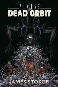 Aliens: Dead Orbit Oversized